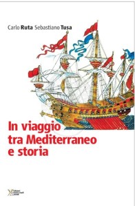 Copertina Tusa Ruta Viaggio tra Mediterraneo e storia
